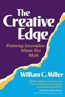 The Creative Edge: Fostering Innovation Where You Work 0201524015 Book Cover