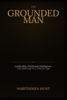 The Grounded Man B0GRRZC6P1 Book Cover