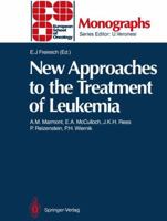 New Approaches to the Treatment of Leukemia (Eso Monographs (European School of Oncology)) 3642754864 Book Cover
