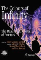 The Colours of Infinity: The Beauty, The Power and the Sense of Fractals