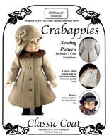 Classic Coat: Step-by-Step Instructions and Full-Size Pattern Pieces for 18" Dolls 1723191612 Book Cover