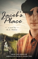 Jacob's Place: From the series of Abbington Pickets 1647466601 Book Cover