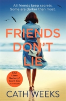 Friends Don't Lie 034941873X Book Cover