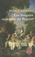 Les Soupers Assassins Du Regent 2253128759 Book Cover