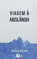 Viagem à Abislândia (Portuguese Edition) 6584796000 Book Cover
