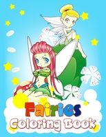 Fairies Coloring Book: Activity Books For Kids Ages 4-8, Gorgeous Coloring Pages For Girls ( Mermaids Princesses ) 1687016526 Book Cover