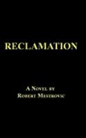 Reclamation 097132784X Book Cover