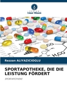 Sportapotheke, Die Die Leistung Fördert (German Edition) 6630428501 Book Cover