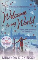 Welcome to My World 1847561667 Book Cover