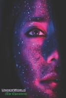 Underworld (I - The Characters) B08JDXBK2Y Book Cover