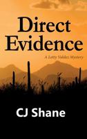 Direct Evidence: A Letty Valdez Mystery 1951524187 Book Cover