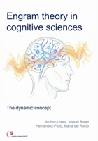 Engram theory in cognitive sciences: the dynamic concept B0GHZLG1N4 Book Cover