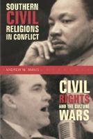 Southern Civil Religions in Conflict: Civil Rights and Culture Wars 0865547963 Book Cover