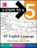 5 Steps to a 5 AP English Language, 2015 Edition 0071840281 Book Cover