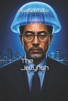 The Jellyfish B0F9VGBZ5T Book Cover