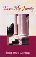 Even My Family 0738808431 Book Cover