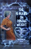 The 6 Rules on Losing Weight: Determination B0BPJY4XCY Book Cover