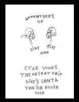 Adventures of Dixy and Tixy 1718100809 Book Cover