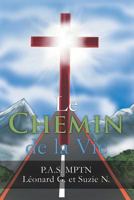 Le Chemin de la Vie 1498462839 Book Cover