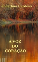 A voz do cora��o 1720281297 Book Cover