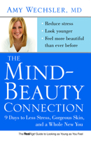 The Mind-Beauty Connection: 9 Days to Reverse Stress Aging and Reveal More Youthful, Beautiful Skin 1416562575 Book Cover