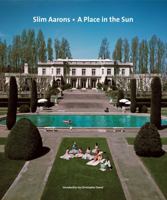 Slim Aarons: A Place in the Sun 0810959356 Book Cover