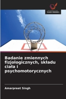 Badanie zmiennych fizjologicznych, skladu ciala i psychomotorycznych (Polish Edition) 6208698022 Book Cover