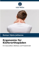 Ergonomie für Kieferorthopäden 6203289701 Book Cover