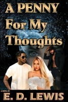 A PENNY For My Thoughts 1523819340 Book Cover