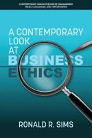 A Contemporary Look at Business Ethics (hc) 168123954X Book Cover