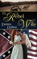 The Rebel Wife 1612175201 Book Cover