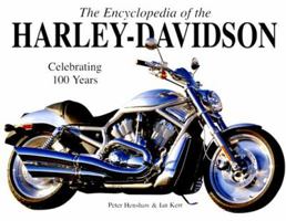 Encyclopedia of the Harley Davidson: The Ultimate Guide to the World's Most Popular Motorcycle 0785812741 Book Cover