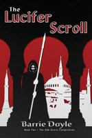 The Lucifer Scroll: Book Two in the Oakgrove Conspiracies 1486606202 Book Cover