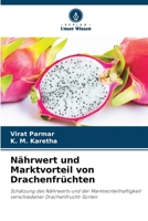 Nährwert und Marktvorteil von Drachenfrüchten 6206972186 Book Cover