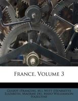 France, Volume 3 1246394669 Book Cover