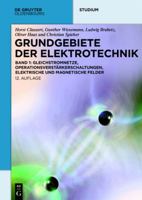 Gleichstromnetze, Operationsverstarkerschaltungen, Elektrische Und Magnetische Felder 3110350874 Book Cover