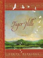 Tiger Hills 0753827794 Book Cover