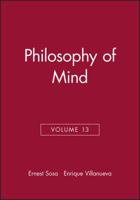 Philosophy of Mind: Philosophical Issues (Philosophical Issues: A Supplement to Nous) 1405108509 Book Cover