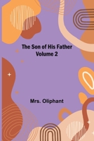 The Son of His Father; Volume 2 9357962018 Book Cover