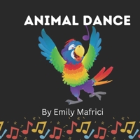 Animal Dance B0BN1STLX8 Book Cover