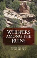 Whispers Among the Ruins 1522826971 Book Cover