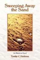 Sweeping Away the Sand 160264070X Book Cover