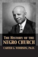 The History of the Negro Church 1680921924 Book Cover