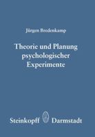 Theorie Und Planung Psychologischer Experimente 3798505756 Book Cover