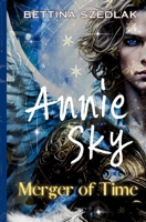 Annie Sky Merger of Time B0H2GGBV1J Book Cover