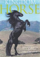 Kingdom of the Horse a Comprehensive Chr 1552092852 Book Cover
