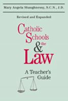 Catholic Schools and the Law: A Teacher's Guide 0809139642 Book Cover