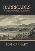 Barricades: The First African-American West Point Cadets and Their Constant Fight for Survival 1796097411 Book Cover