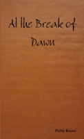 At the Break of Dawn 1329733258 Book Cover