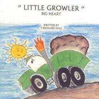 Little Growler, Big Heart 1932338152 Book Cover